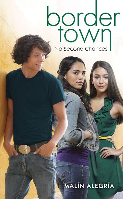 No Second Chances (Border Town #4) - Malín| Alegría - ebook