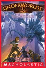 Underworlds #4: The Ice Dragon