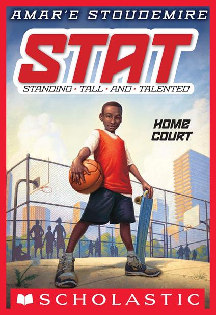 Home Court (STAT: Standing Tall and Talented #1) - Amar'e Stoudemire,Tim Jessell - ebook