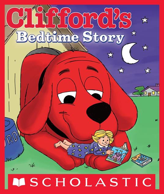 Clifford’s Bedtime Story - Norman Bridwell - ebook