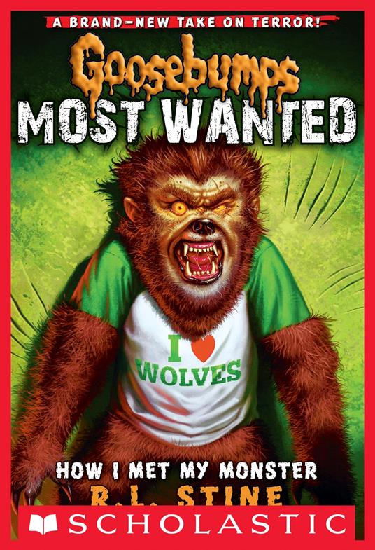 Goosebumps Most Wanted #3: How I Met My Monster - R. L. Stine - ebook