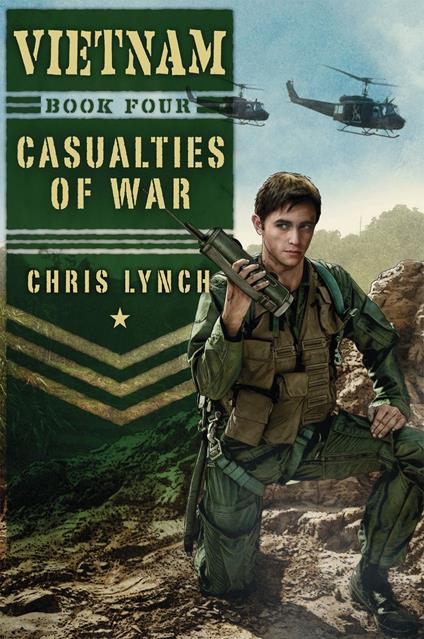 Vietnam #4: Casualties of War - Chris Lynch - ebook