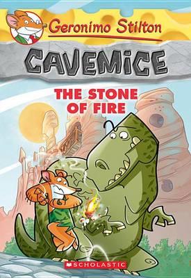 Geronimo Stilton Cavemice #1: The Stone of Fire - Geronimo Stilton - ebook