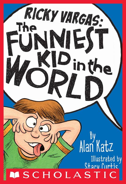Ricky Vargas: The Funniest Kid in the World - Alan Katz,Stacy Curtis - ebook
