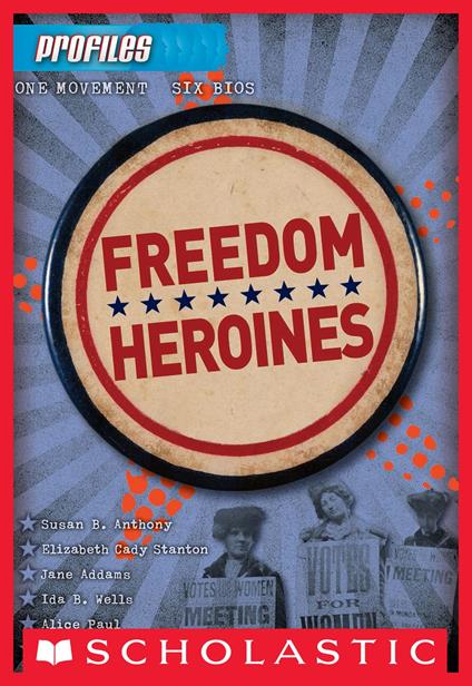 Freedom Heroines (Profiles #4) - Frieda Wishinsky - ebook