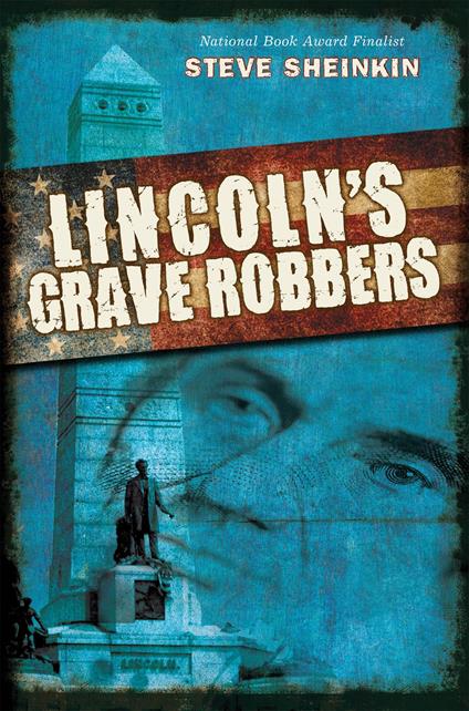 Lincoln's Grave Robbers (Scholastic Focus) - Steve Sheinkin - ebook