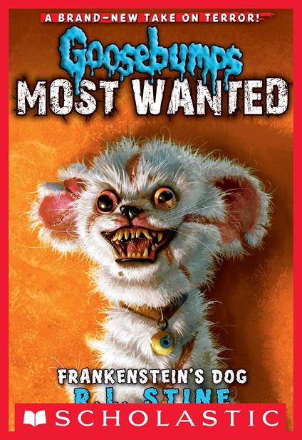 Goosebumps Most Wanted #4: Frankenstein's Dog - R. L. Stine - ebook