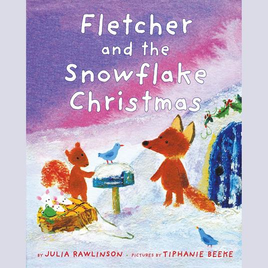Fletcher And The Snowflake Christmas
