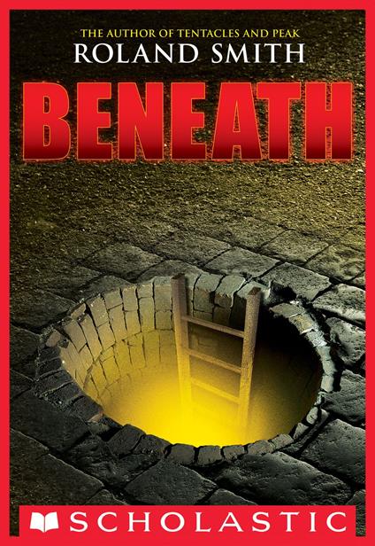 Beneath - Roland Smith - ebook