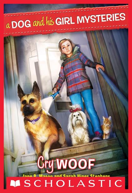 A Dog and His Girl Mysteries #3: Cry Woof - Jane B. Mason,Sarah Hines-Stephens - ebook