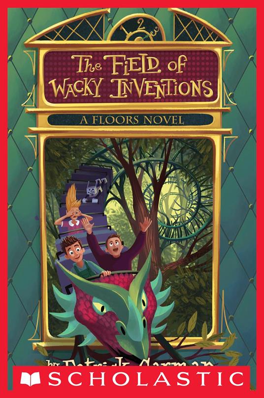 Floors #3: The Field of Wacky Inventions - Patrick Carman - ebook