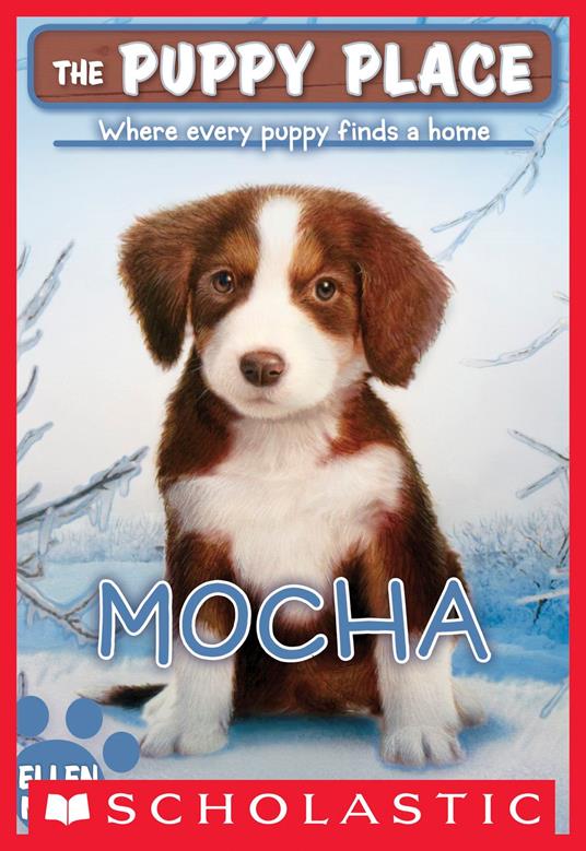 The Puppy Place #29: Mocha - Ellen Miles - ebook