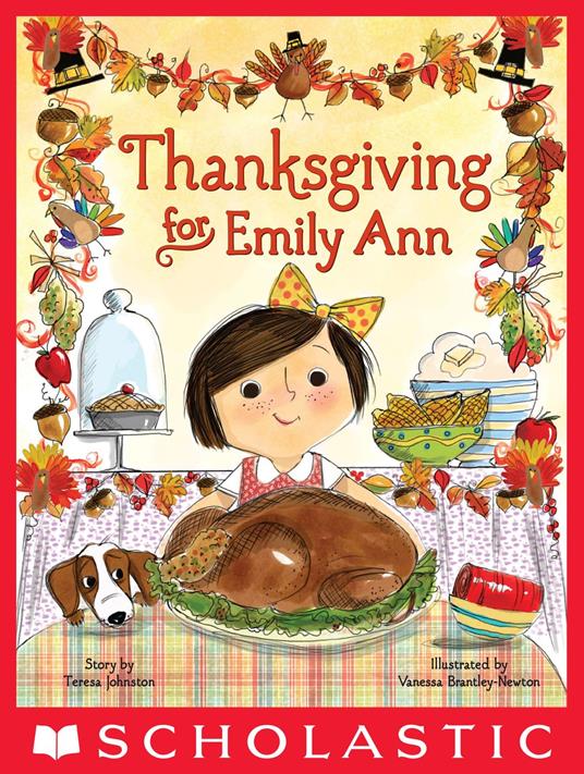 Thanksgiving for Emily Ann - Teresa Johnston,Vanessa Brantley-Newton - ebook