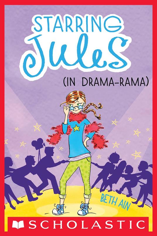 Starring Jules (in drama-rama) (Starring Jules #2) - Beth Ain - ebook