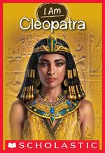 I Am Cleopatra (I Am #10)