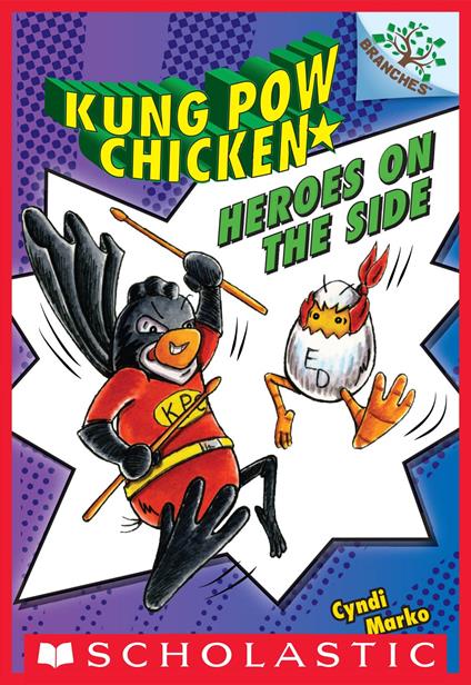 Heroes on the Side: A Branches Book (Kung Pow Chicken #4) - Cyndi Marko - ebook
