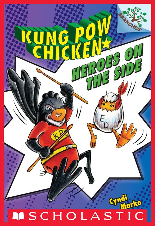 Heroes on the Side: A Branches Book (Kung Pow Chicken #4) - Cyndi Marko - ebook