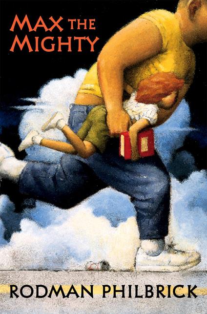 Max the Mighty - Rod Philbrick,Rodman Philbrick - ebook