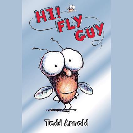 Hi! Fly Guy