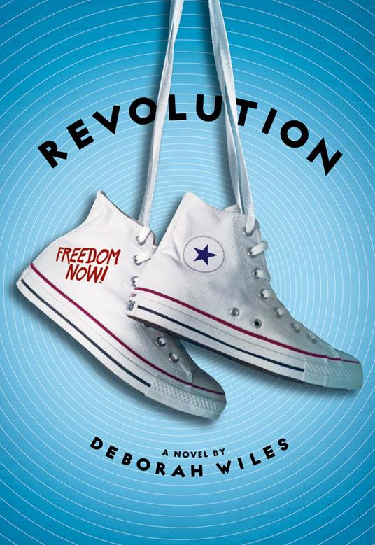 Revolution (The Sixties Trilogy #2) - Deborah Wiles - ebook