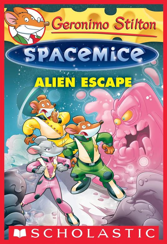 Alien Escape (Geronimo Stilton Spacemice #1) - Geronimo Stilton - ebook