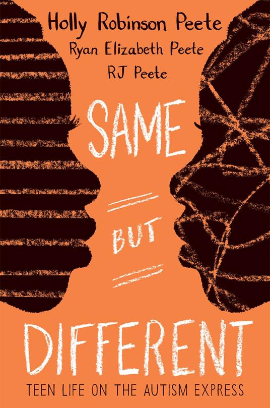 Same But Different: Teen Life on the Autism Express - Ryan Elizabeth Peete,RJ Peete,Holly Robinson Peete - ebook