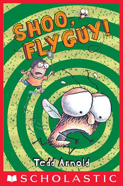 Fly Guy #3: Shoo, Fly Guy! - Tedd Arnold - ebook