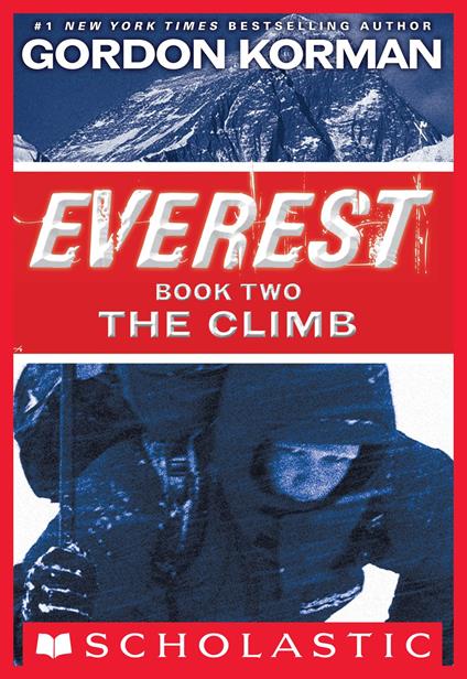 Everest Book Two: The Climb - Gordon Korman - ebook