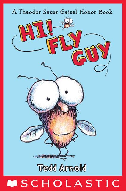 Fly Guy #1: Hi, Fly Guy! - Tedd Arnold - ebook