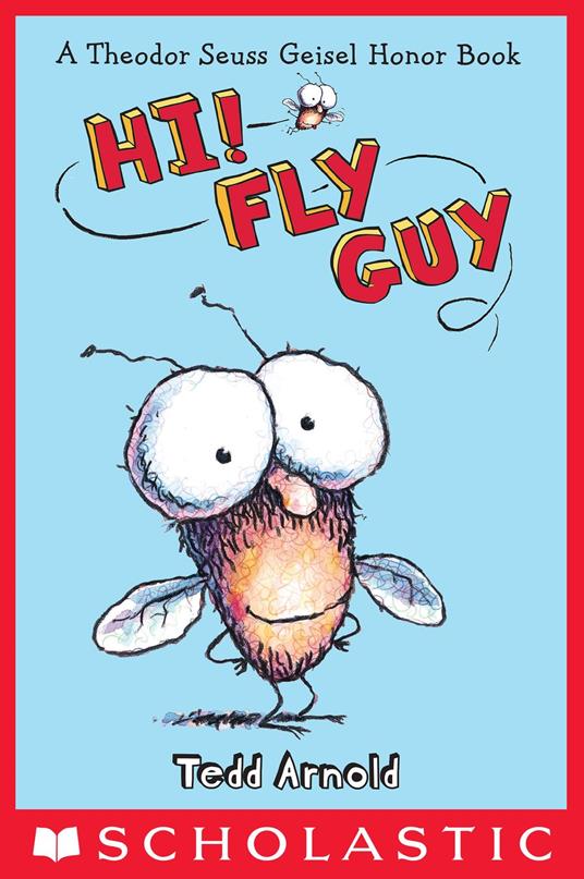 Fly Guy #1: Hi, Fly Guy! - Tedd Arnold - ebook