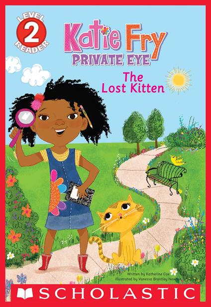 Katie Fry, Private Eye: The Lost Kitten (Scholastic Reader, Level 2) - Katherine Cox,Vanessa Brantley-Newton - ebook