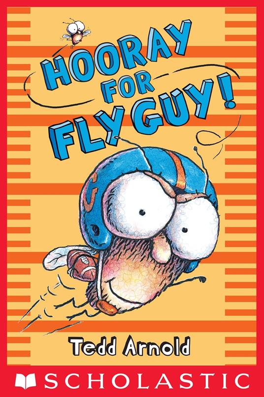 Fly Guy #6: Hooray for Fly Guy! - Tedd Arnold - ebook