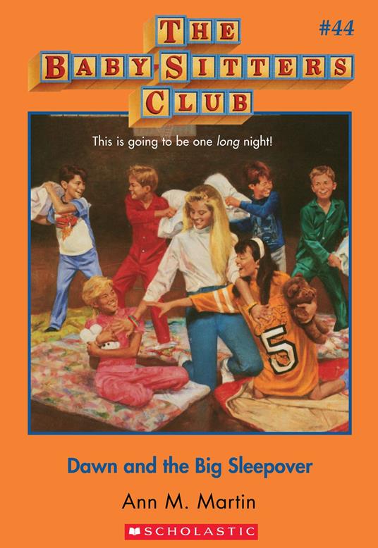Dawn and the Big Sleepover (The Baby-Sitters Club #44) - Ann M. Martin - ebook
