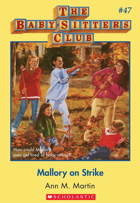 Mallory on Strike (The Baby-Sitters Club #47) - Ann M. Martin - ebook