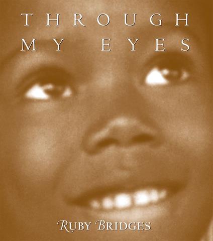 Through My Eyes: Ruby Bridges - Ruby Bridges,Margo Lundell - ebook