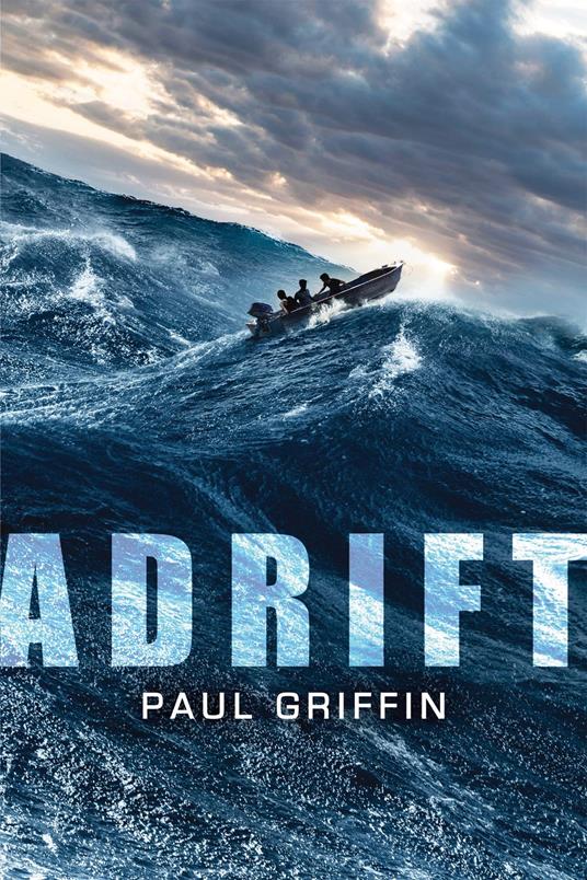 Adrift - Paul Griffin,Paul Ronstant - ebook