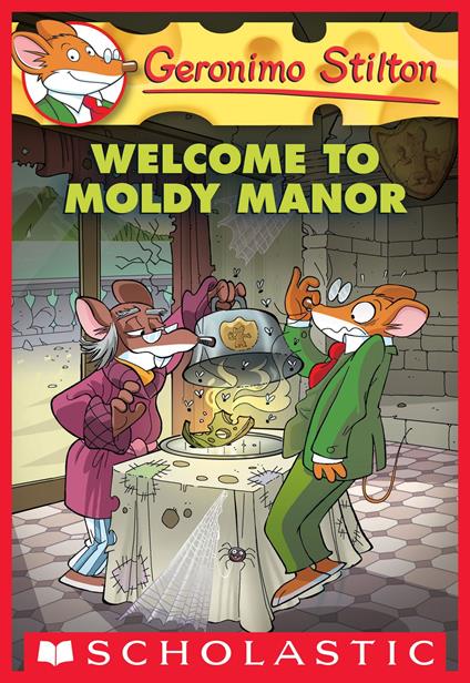 Welcome to Moldy Manor (Geronimo Stilton #59) - Geronimo Stilton - ebook
