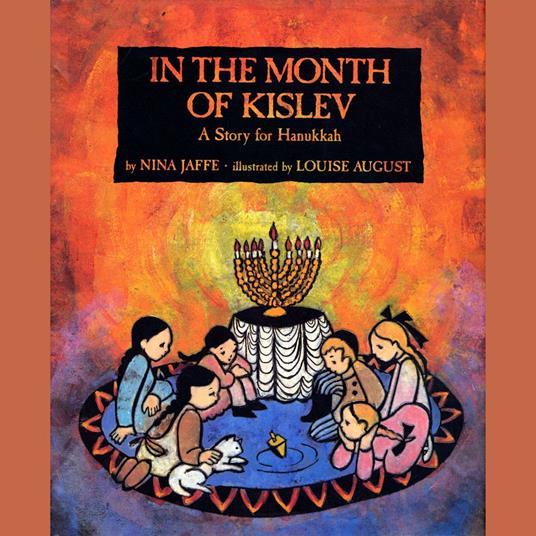 In the Month of Kislev: A Story for Hanukkah