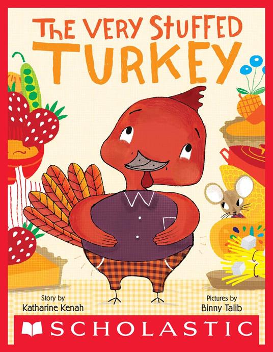 The Very Stuffed Turkey - Katharine Kenah,Binny Talib - ebook