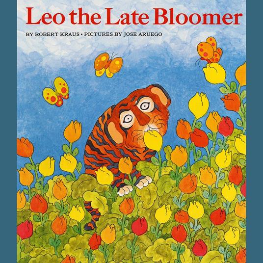 Leo The Late Bloomer