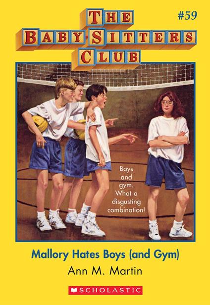 Mallory Hates Boys (and Gym) (The Baby-Sitters Club #59) - Ann M. Martin - ebook