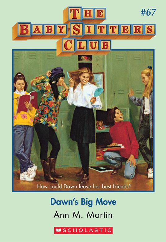 Dawn's Big Move (The Baby-Sitters Club #67) - Ann M. Martin - ebook