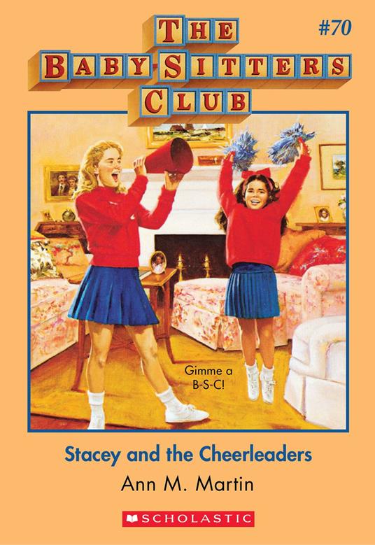 Stacey and the Cheerleaders (The Baby-Sitters Club #70) - Ann M. Martin - ebook