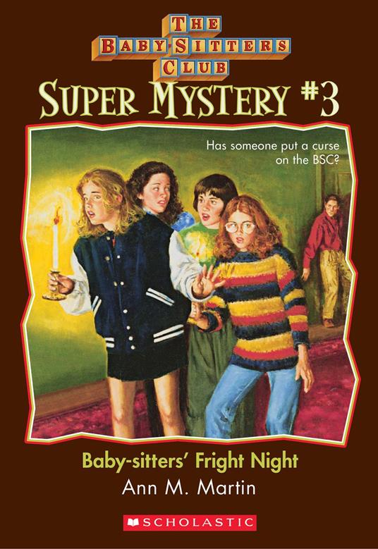 Baby-Sitters' Fright Night (The Baby-Sitters Club: Super Mystery #3) - Ann M. Martin - ebook