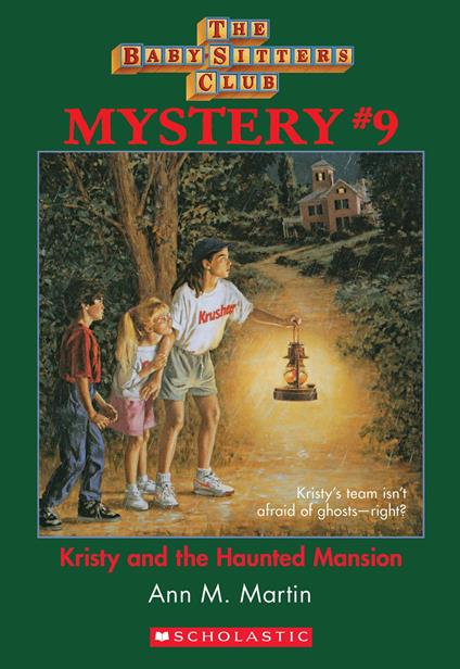 Kristy and the Haunted Mansion (The Baby-Sitters Club Mystery #9) - Ann M. Martin - ebook