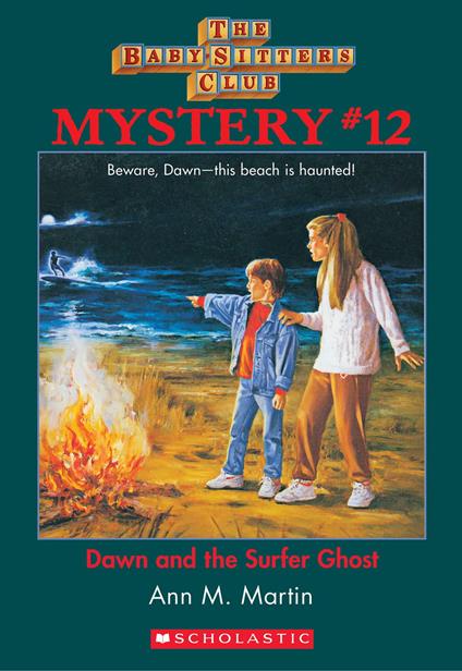 Dawn and the Surfer Ghost (The Baby-Sitters Club Mystery #12) - Ann M. Martin - ebook