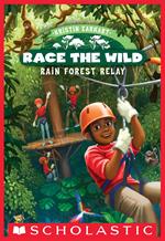 Rain Forest Relay (Race the Wild #1)