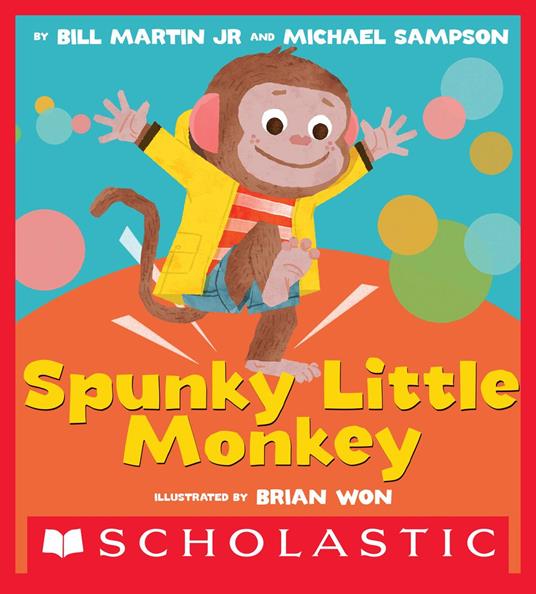 Spunky Little Monkey - Jr. Bill Martin,Michael Sampson,Brian Won - ebook