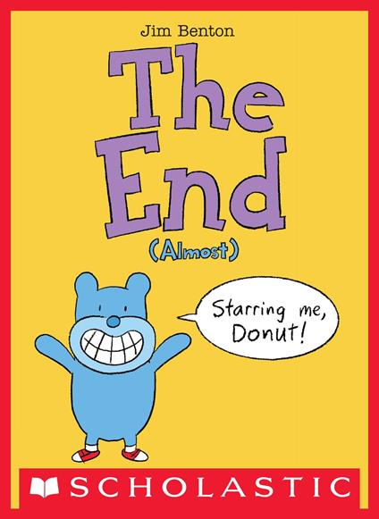 The End (Almost) - Jim Benton - ebook