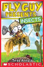 Fly Guy Presents: Insects (Scholastic Reader, Level 2)